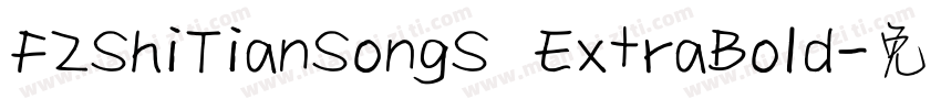 FZShiTianSongS ExtraBold字体转换
